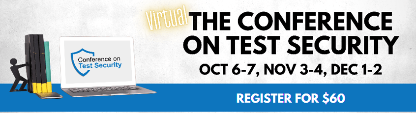 Register for the Conference on Test Security