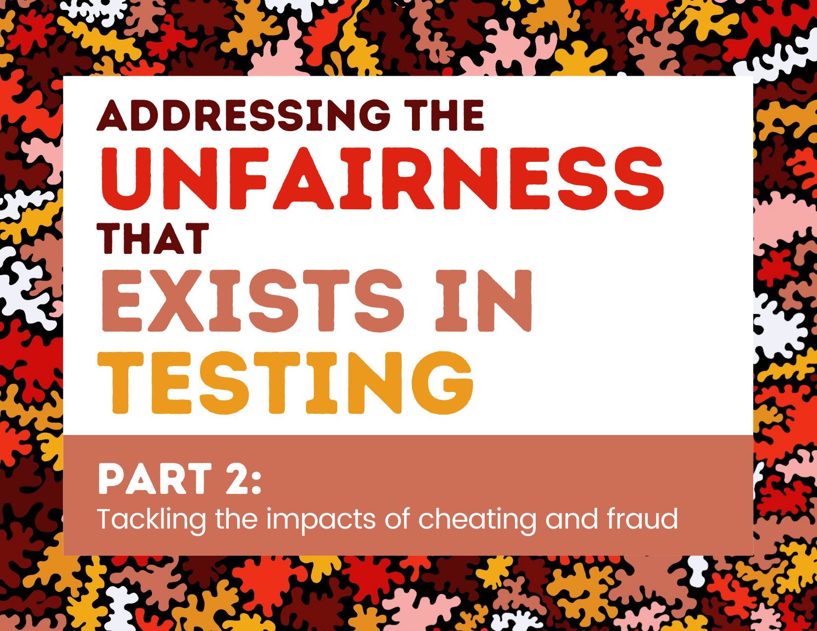 Tackling the impacts of cheating and fraud on exams